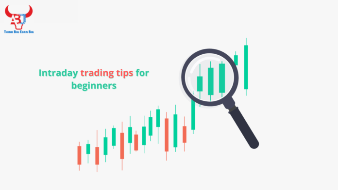 Intraday trading tips for beginners