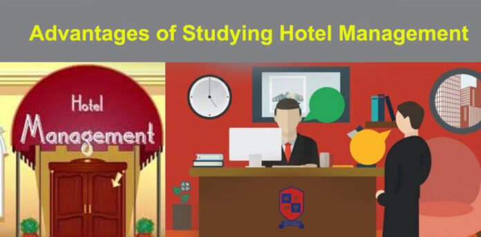 Advantages of Learning Hotel Management