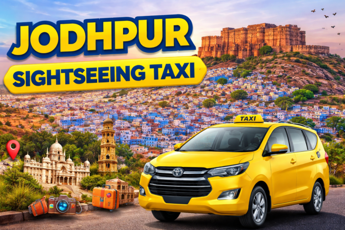 Enjoy a smooth city tour experience in Jodhpur by taxi with comfort